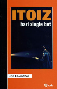 itoiz - hari xingle bat - Jon Eskisabel
