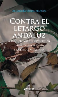 CONTRA EL LETARGO ANDALUZ