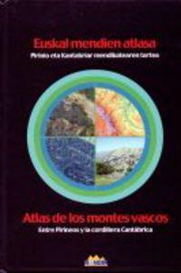 euskal mendien atlasa = atlas de los montes vascos