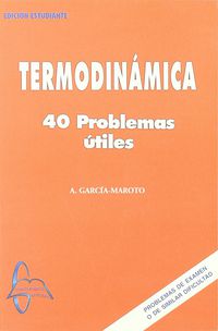 TERMODINAMICA, 40 PROBLEMAS UTILES