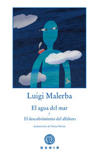 El agua del mar y el descubrimiento del alfabeto - Luigi Malerba