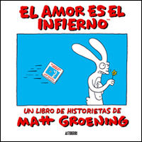 (2 ed) el amor es el infierno - Matt Groening