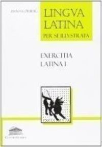 eso 4 / bach 1 - lingua latina - exercitia latina i