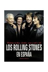 ROLLING STONES EN ESPAÑA, LOS (1962-2009)