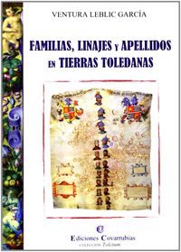 familias, linajes y apellidos en tierras toledanas - Ventura Leblic Garcia