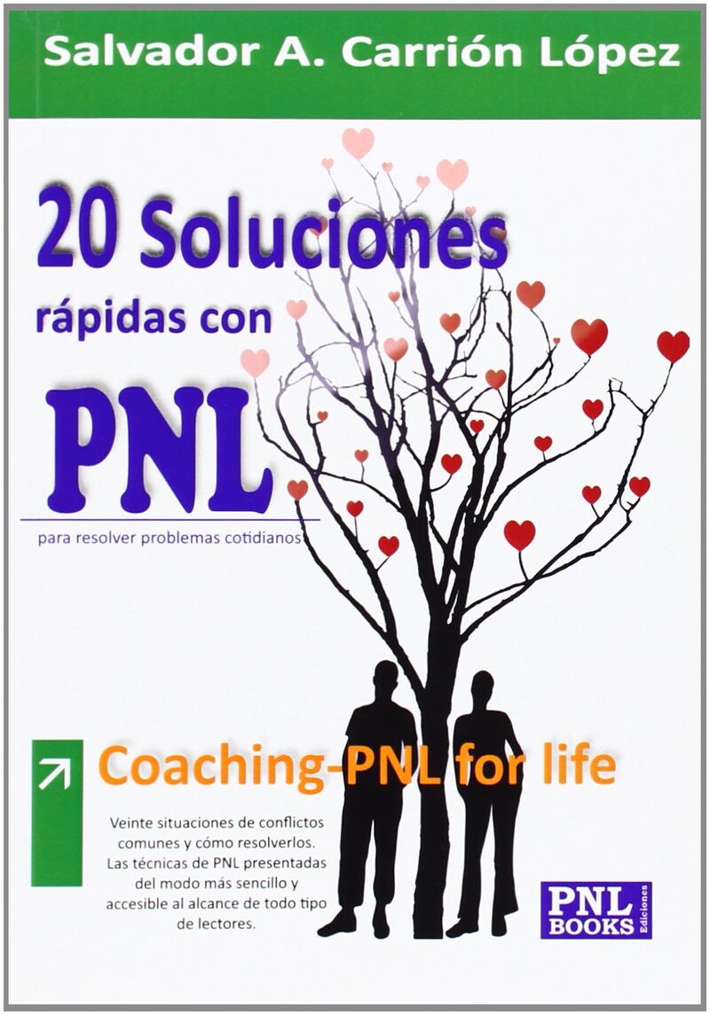 20 SOLUIONES RAPIDAS CON PNL: COACHING