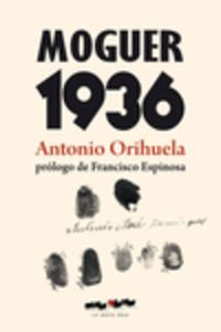 (3 ed) moguer 1936 - Antonio Orihuela