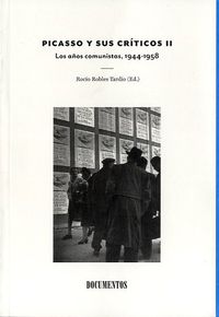 picasso y sus criticos ii - los años comunistas, 1944-1958