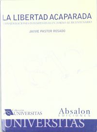 1812, LA LIBERTAD ACAPARADA