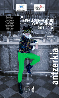 teatro laburreko sariak - cafe bar bilbao 2001-2010 - Batzuk