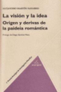 La vision y la idea - Alejandro Martin Navarro