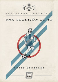 Una cuestion de fe - Enric Gonzalez Torralba