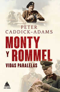 monty y rommel - Peter Caddick-Adams