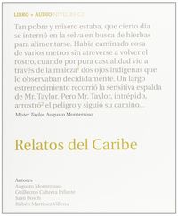 relatos del caribe (+cd) - Augusto Monterroso / [ET AL. ]