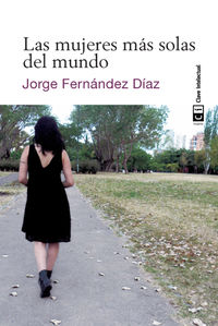 Las mujeres mas solas del mundo - Jorge Fernandez Diaz