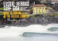 euskal herriko surf gida - Haritz Larrañaga Altuna / Mikel Troitiño Berasategi