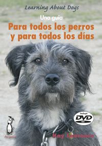 UNA GUIA PARA TODOS LOS PERROS Y PARA TODOS LOS DIAS (+DVD)