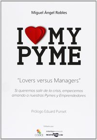 i love my pyme - Miguel Angel Robles