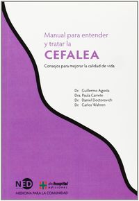 manual para entender y tratar la cefalea - Guillermo Agosta / [ET AL. ]