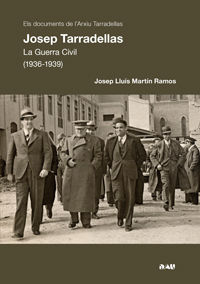 josep tarradellas - la guerra civil (1936-1939)