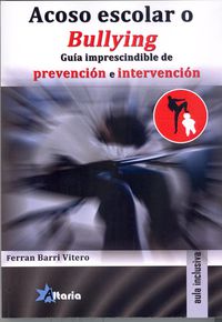 acoso escolar o bullying - Ferran Barri Vitero