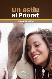 Un estiu priorat - Pilar Garriga