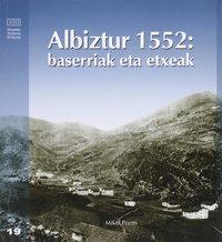 ALBIZTUR 1552 - BASERRIAK ETA ETXEAK