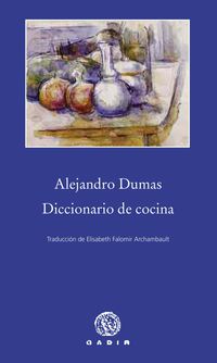 diccionario de cocina - Alexandre Dumas