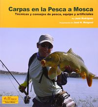 carpas en la pesca a mosca - tecnicas y consejos - Jose Rodrigues