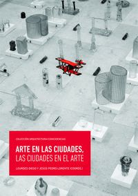 arte en las ciudades - las ciudades en el arte - Lourdes Diego Barrado