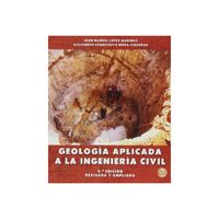 (4ª ed) geologia aplicada a la ingenieria civil