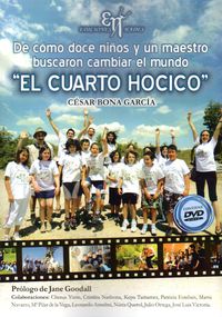 cuarto hocico, el - de como doce niños y un maestro buscaron cambiar el mundo (+dvd) - Cesar Bona Garcia