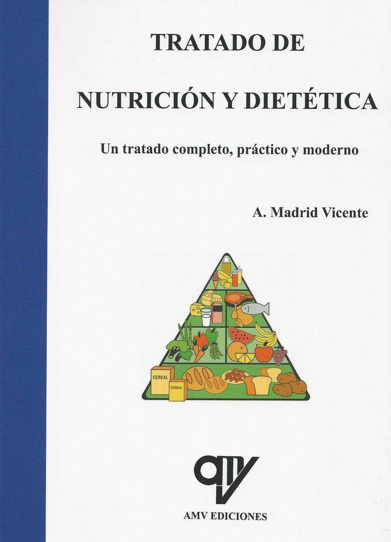 TRATADO DE NUTRICION Y DIETETICA
