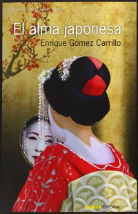 El alma japonesa - Enrique Gomez Carrillo