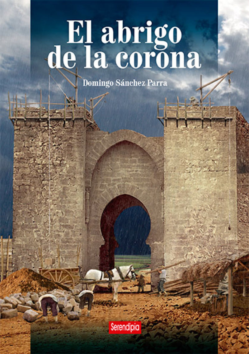 el abrigo de la corona - Domingo Sanchez / Raul Sierra Garcia (il. )
