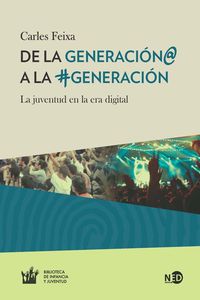 de la generacion@ a la #generacion - Carles Feixa