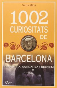 1002 curiositats de barcelona - Nuria Miret