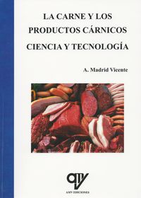 CARNE Y LOS PRODUCTOS CARNICOS, LA - CIENCIA Y TECNOLOGIA