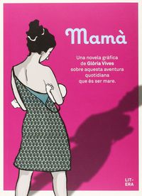 mama (catalan) - Gloria Vives Xiol