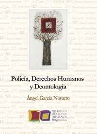 policia, derechos humanos y deontologia - Angel Garcia Navarro