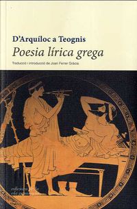 poesia lirica grega - d'arquiloc a teognis - elegies i iambes
