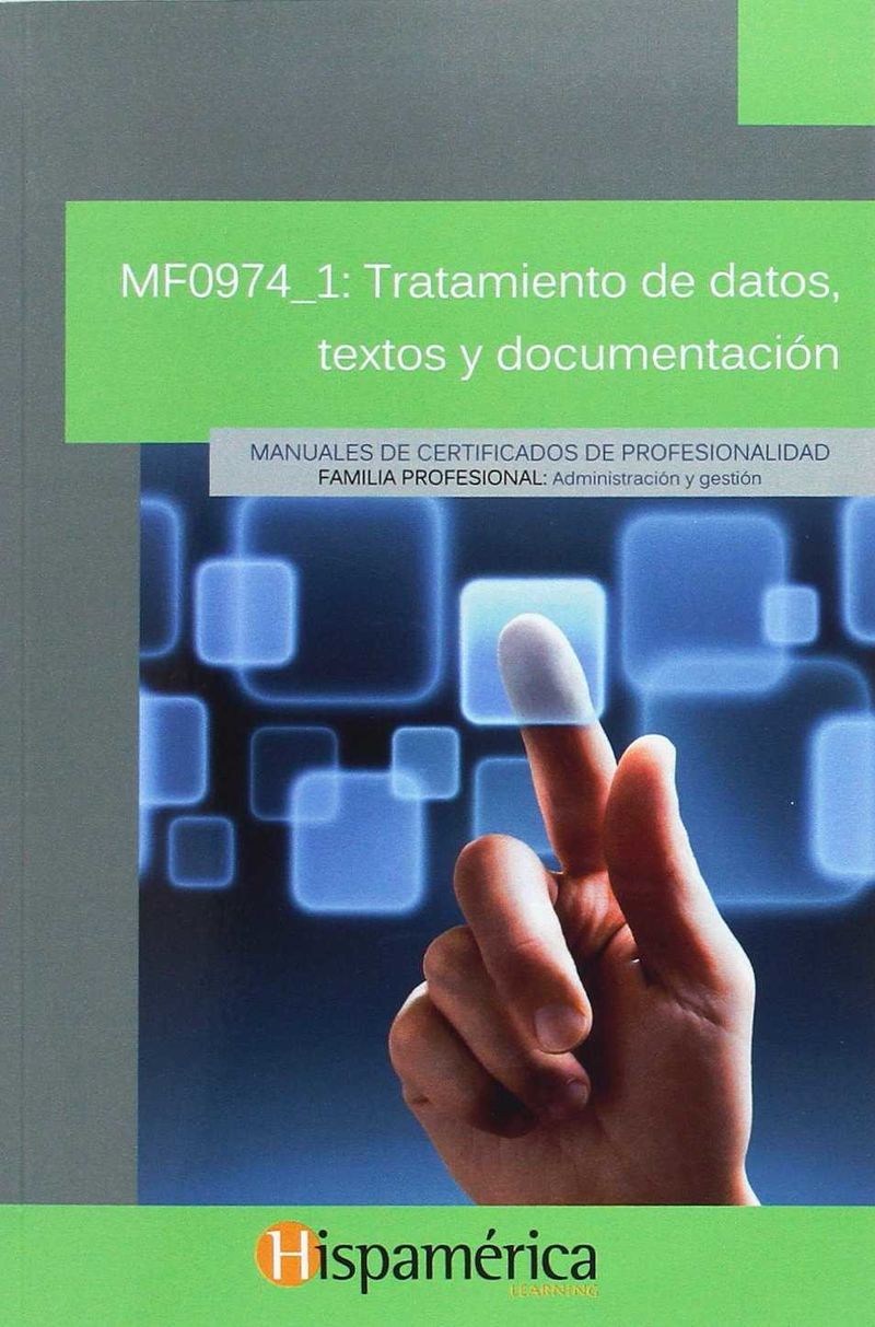 CP - TRATAMIENTO DE DATOS, TEXTOS Y DOCUMENTACION (MF0974_1)