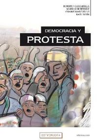 democracia y protesta - Roberto Gargarella / Chaime Marcuello Servos