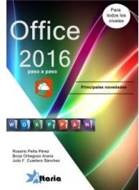 OFFICE 2016 PASO A PASO - PRINCIPALES NOVEDADES
