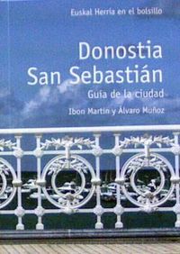 donostia-san sebastian - guia de la ciudad - Ibon Martin / Alvaro Muñoz