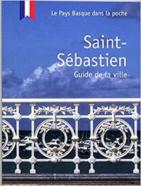 saint-sebastien - guide de la ville - Ibon Martin / Alvaro Muñoz