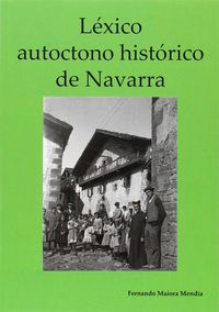 lexico autoctono historico de navarra - Fernando Maiora Mendia