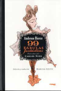 99 fabulas fantasticas - Ambrose Bierce
