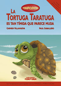 La tortuga taratuga es tan timida que parece muda - Carmen Villanueva Rivero