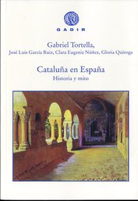 CATALUÑA EN ESPAÑA - HISTORIA Y MITO